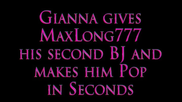 Gianna"s Fan Experience With Maxlong777