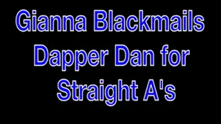 Gianna Blackmails Dapper Dan For Straight A's