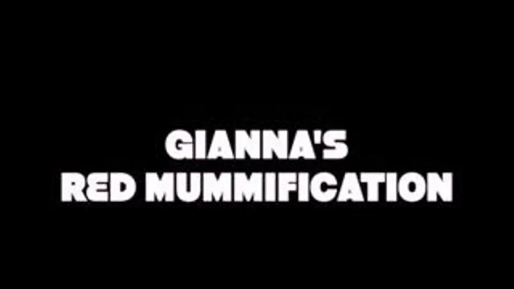 Gianna's Red Mummification