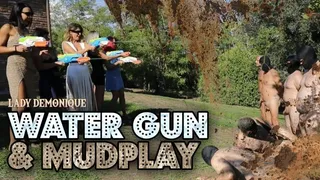 LADY DEMONIQUE- WATERGUN AND MUDPLAY