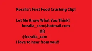 Koralia's First Food Crushing Clip!!