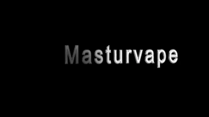 MasturVape