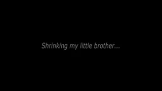 Shrinking Little Step-Brother