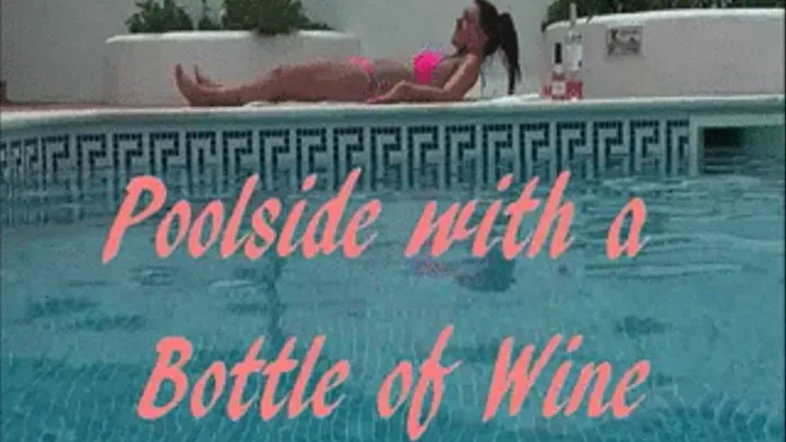 poolside with a bottle of