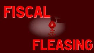 Fiscal Fleecing
