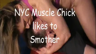 NY Muscle Chick Likes to Smother