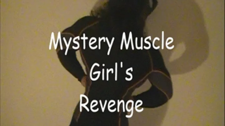 Mystery Muscle Girl's Revenge