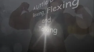A Little Bit Of Boxing Flexing and Talking