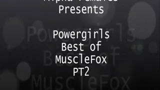 Powergirls Best of MuscleFox PT 2