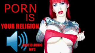 Porn is Your Religion AUDIO MP3