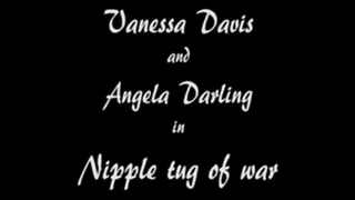 W100130 Angela Darling and Vanessa Davis in Nipple tug of war