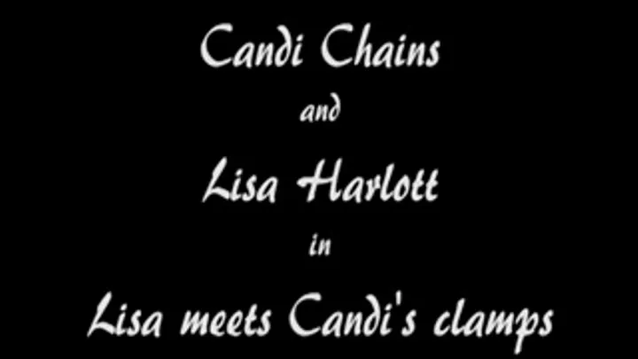 W100111 Candi Chains and Lisa Harlott in Lisa meets Candi's clamps