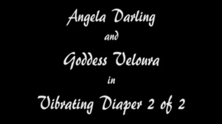 W100118 Angela Darling and Goddess Veloura in Vibrating Diaper 2 of 2