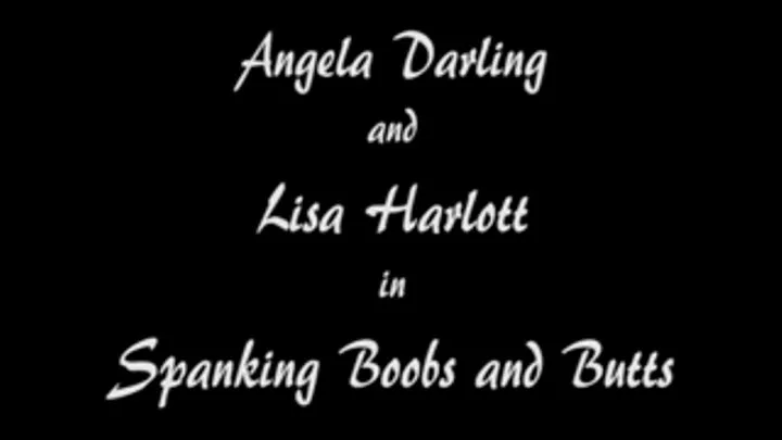 M100119 Angela Darling and Lisa Harlott in Spanking Boobs and Butts