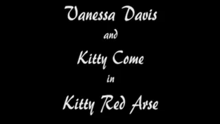 M100193 Vanessa Davis and Kitty Come in Kitty Red Arse