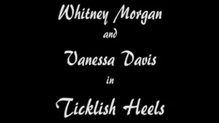 Vanessa and Whitney tickling in heels