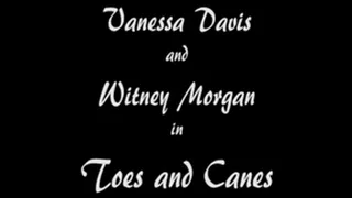 Vanessa and Whitney toes and canes