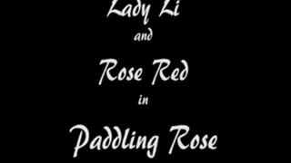 00001 Lady Li and Rose Red in Paddling Rose