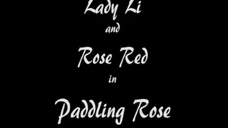 00001 Lady Li and Rose Red in Paddling Rose