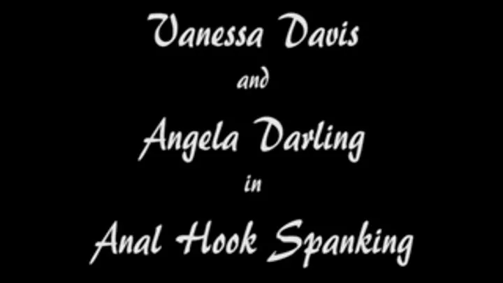 00003 Vanessa and Angela Anal Hook Spankings 1 of 2