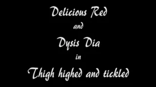 M100127 Delicious Red and Dysis Dia in thigh highed and tickled