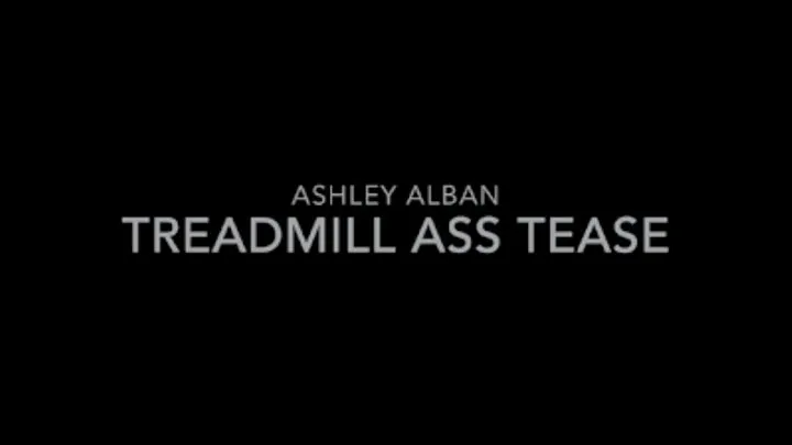 Treadmill Ass Tease