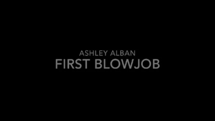 Ashley's First Blowjob