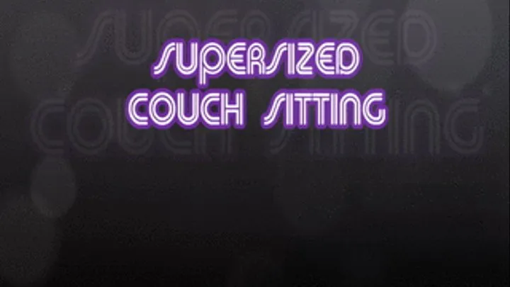 Supersized Couch Sitting