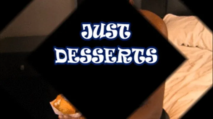 Just Desserts