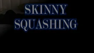 Skinny Squashing