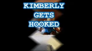 Kimberly Gets Hooked