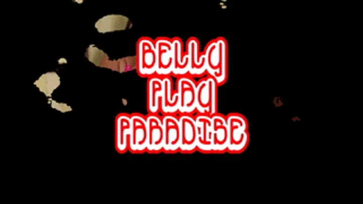 Belly Play Paradise