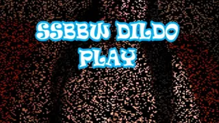 SSBBW Dildo Play