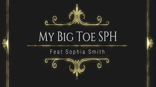 My Big Toe SPH JOI