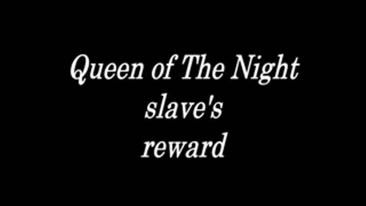 Slave's Reward Video