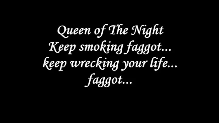 Keep smoking faggot... Video