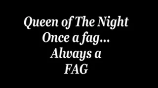 Once a faggot... Video