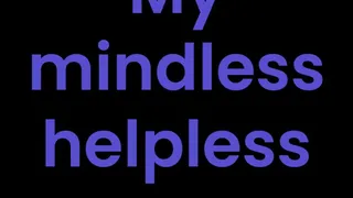 My mindless toy