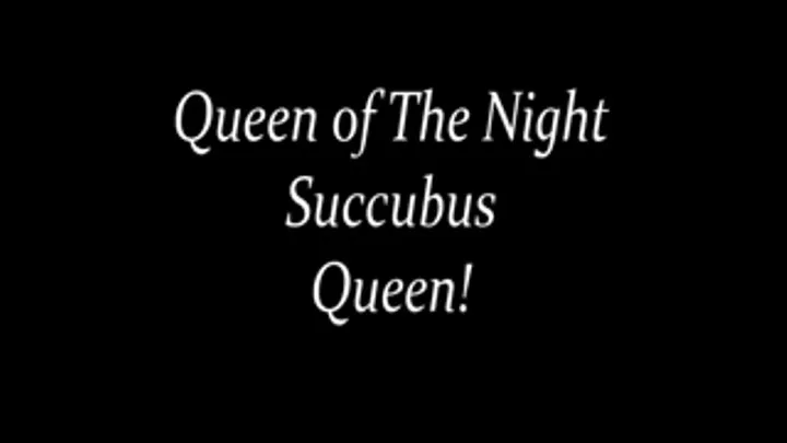 Succubus Queen Video