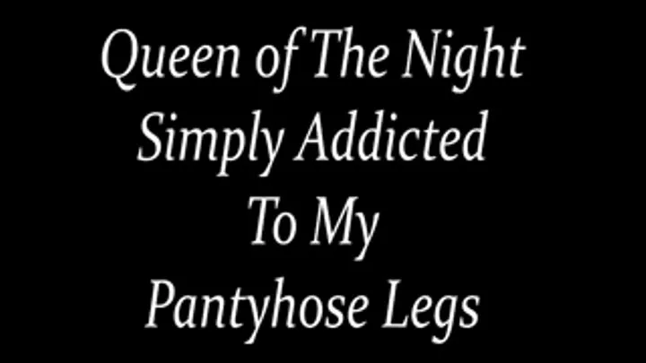 Simply Addicted to My Pantyhose Legs Video