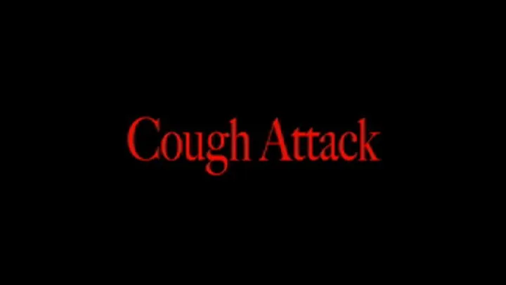 Cough Attack