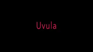 Uvula fetish