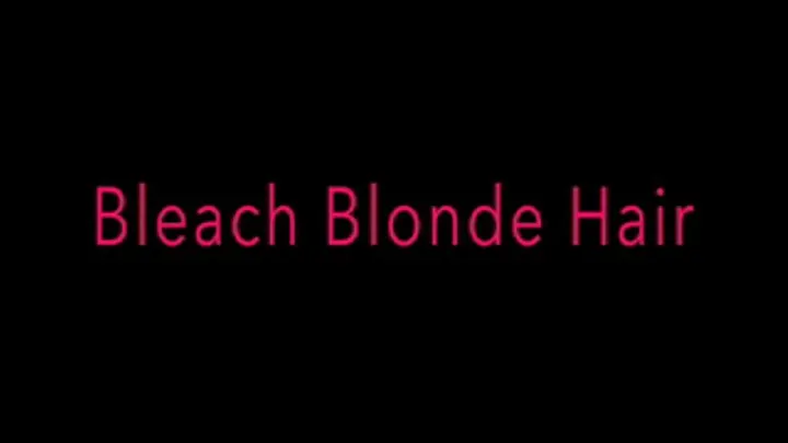 Bleach blonde hair humiliation