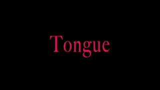 Tongue and mouth fetish