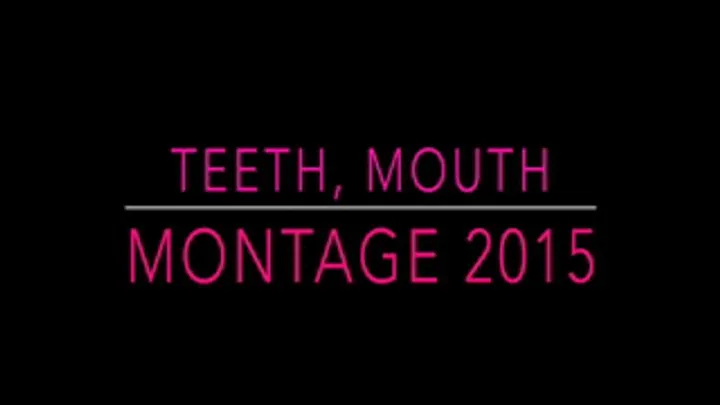 Teeth, mouth and lip montage