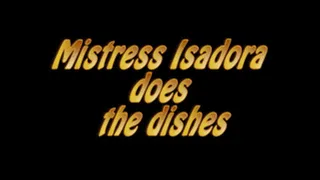 Mistress Isadoa washes the dishes