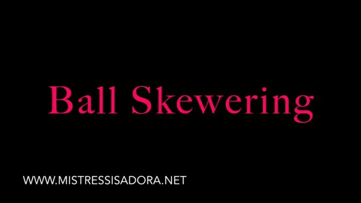 Ball Skewering