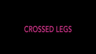 Crossed legs