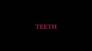 Teeth