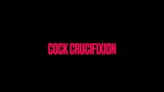Cock Crucification